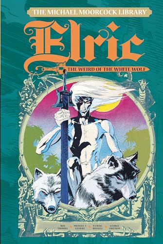Imagen de archivo de The Michael Moorcock Library Vol. 4: Elric The Weird of the White Wolf a la venta por Goodwill of Colorado