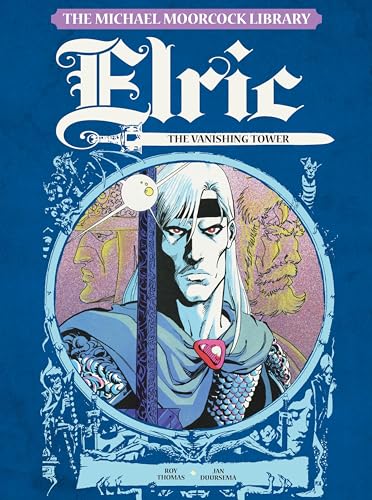 Stock image for The Michael Moorcock Library Vol. 5: Elric The Vanishing Tower for sale by Book Deals