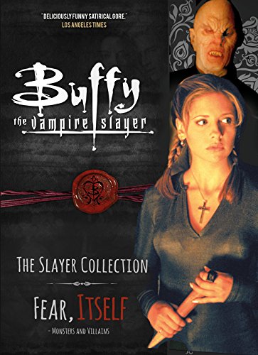 Imagen de archivo de Buffy the Vampire Slayer, The Slayer Collection Vol 2, Fear Itself - Monsters & Villains a la venta por WorldofBooks