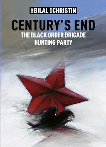 Stock image for Century's End: The Black Order Brigade Hunting Party for sale by Bellwetherbooks