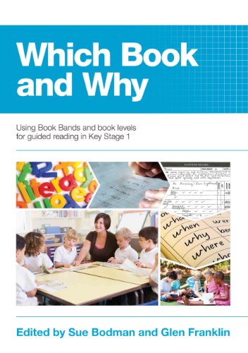Stock image for Which Book and Why: Using Book Bands and book levels for guided reading in Key Stage 1 for sale by WorldofBooks