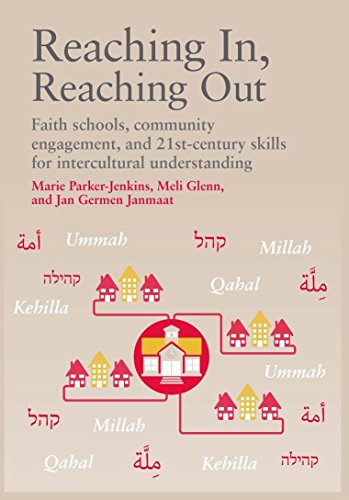 Beispielbild fr Reaching In, Reaching Out: Faith schools, community engagement, and 21st-century skills for intercultural understanding zum Verkauf von AwesomeBooks