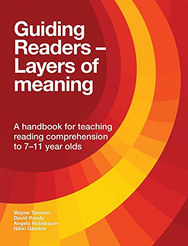9781782771821: Guiding Readers - Layers of Meaning: A Handbook for Teaching Reading Comprehension to 7-11 Year Olds