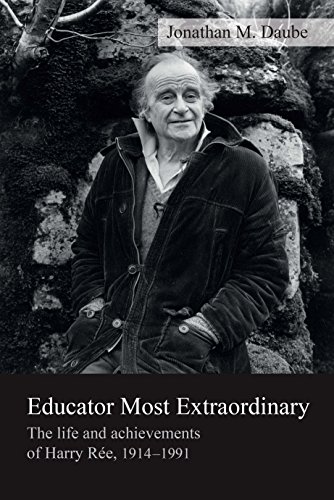 Beispielbild fr Educator Most Extraordinary: The life and achievements of Harry R e, 1914 "1991 zum Verkauf von Books From California