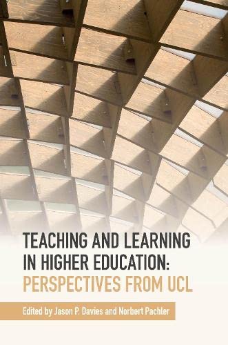 Stock image for Teaching and Learning in Higher Education: Perspectives from UCL for sale by Phatpocket Limited