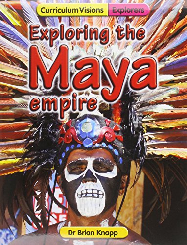 Stock image for Exploring the Maya Empire for sale by Better World Books Ltd