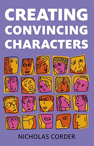 9781782791645: Creating Convincing Characters