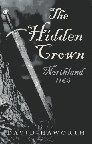 Imagen de archivo de The Hidden Crown: Northland - 1166 a la venta por WorldofBooks