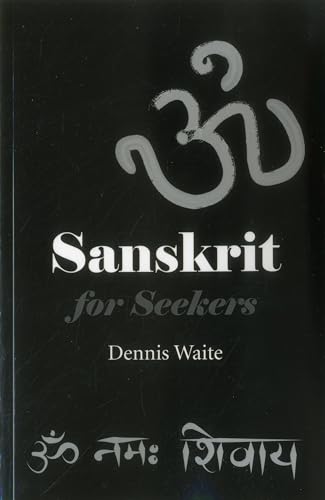 Beispielbild fr Sanskrit for Seekers zum Verkauf von Blackwell's