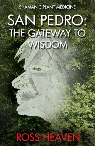 Beispielbild fr Shamanic Plant Medicine - San Pedro: The Gateway to Wisdom zum Verkauf von WorldofBooks