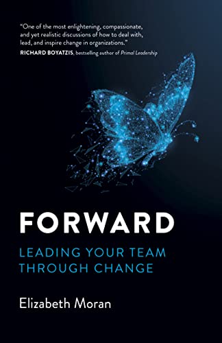 Beispielbild fr Forward: Leading Your Team Through Change zum Verkauf von ThriftBooks-Atlanta