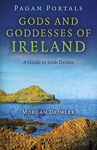 Beispielbild fr Pagan Portals - Gods and Goddesses of Ireland: A Guide to Irish Deities zum Verkauf von HPB-Emerald