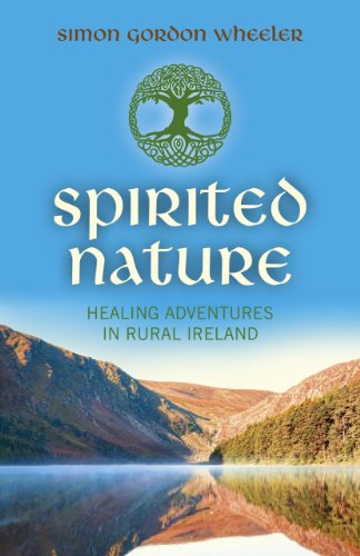 Beispielbild fr Spirited Nature: Healing adventures in rural Ireland zum Verkauf von WorldofBooks