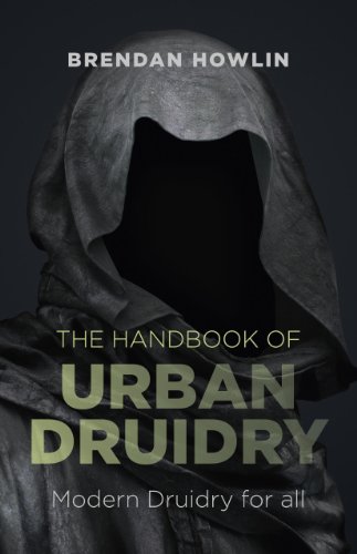 Beispielbild fr The Handbook of Urban Druidry: Modern Druidry for all zum Verkauf von Monster Bookshop