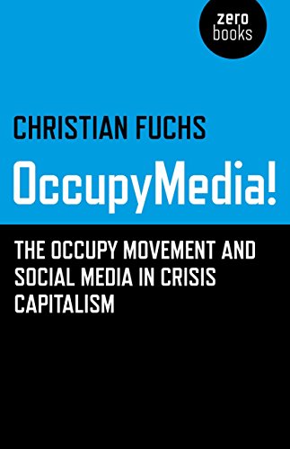 Stock image for OccupyMedia! The Occupy Movement and Social Media in Crisis Capitalism for sale by WorldofBooks