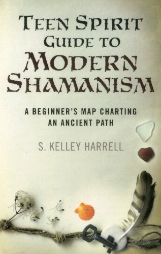 Stock image for Teen Spirit Guide to Modern Shamanism: A Beginner's Map Charting an Ancient Path for sale by SecondSale