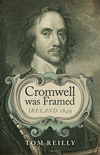 Beispielbild fr Cromwell was Framed: Ireland 1649 zum Verkauf von WeBuyBooks
