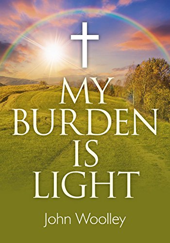 9781782795971: My Burden is Light – Companion to 
