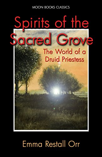 9781782796855: Spirits of the Sacred Grove: The World of a Druid Priestess
