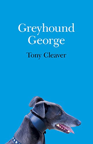 Beispielbild fr Greyhound George zum Verkauf von WorldofBooks