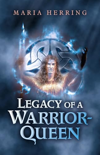 9781782797333: Legacy of a Warrior Queen
