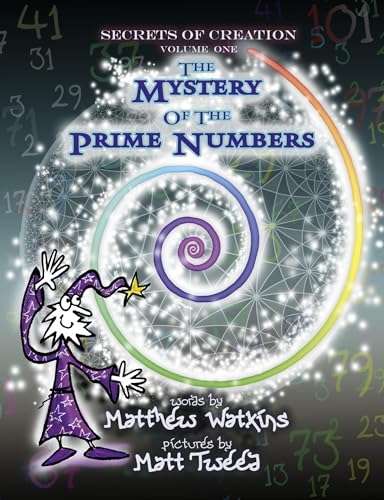 Beispielbild fr Secrets of Creation, Volume 1: The Mystery of the Prime Numbers zum Verkauf von WorldofBooks