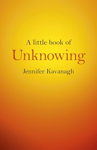 Stock image for A Little Book of Unknowing for sale by Blackwell's