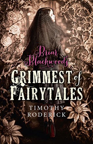 9781782799221: Briar Blackwood's Grimmest of Fairytales