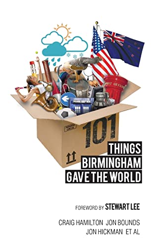 Stock image for 101 Things Birmingham Gave the World for sale by Brit Books