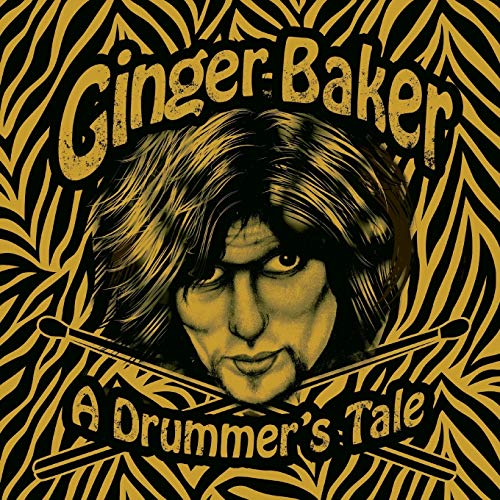 Imagen de archivo de Ginger Baker: A Drummer's Tale a la venta por SecondSale