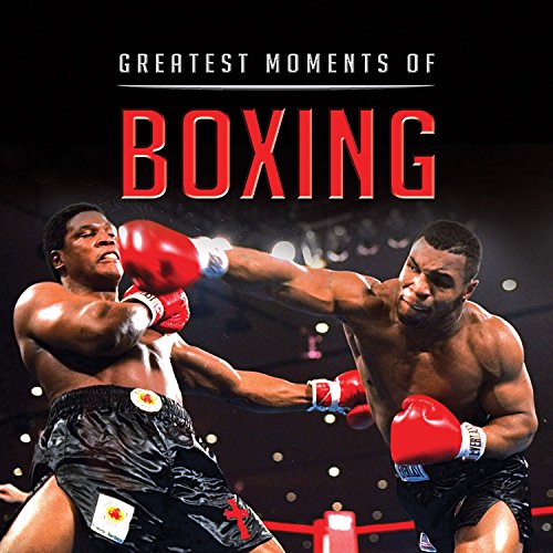 9781782812555: Little Book of Greatest Moments in Boxing