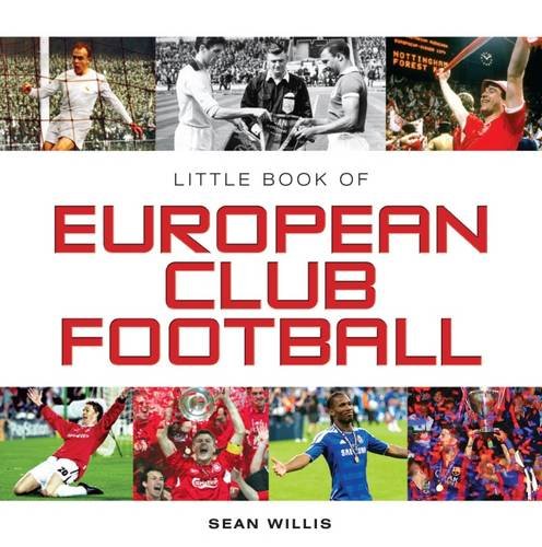 Stock image for Little Book of European Club Football for sale by WorldofBooks