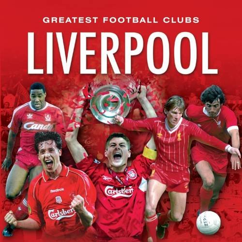 Beispielbild fr Great Football Clubs: Liverpool zum Verkauf von AwesomeBooks