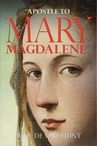 Stock image for Apostle to Mary Magdalene for sale by WorldofBooks