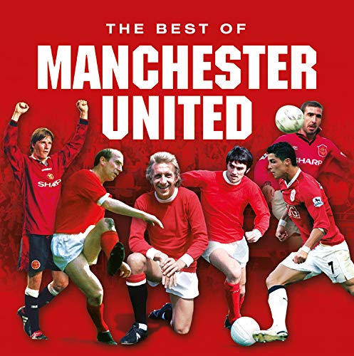 9781782816492: The Best of Manchester United: 1 (Football Legends)