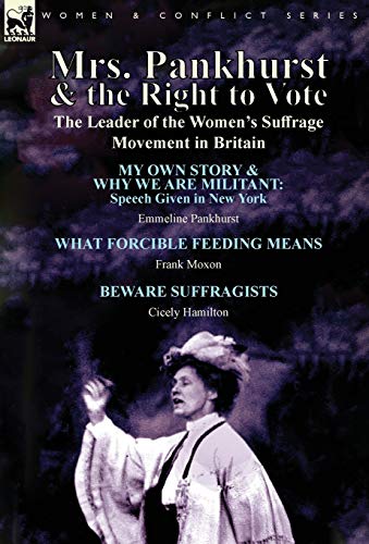 Imagen de archivo de Mrs. Pankhurst & the Right to Vote: the Leader of the Women's Suffrage Movement in Britain a la venta por Lucky's Textbooks