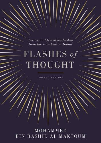 9781782831853: Flashes of Thought: Lessons in life and leadership from the man behind Dubai