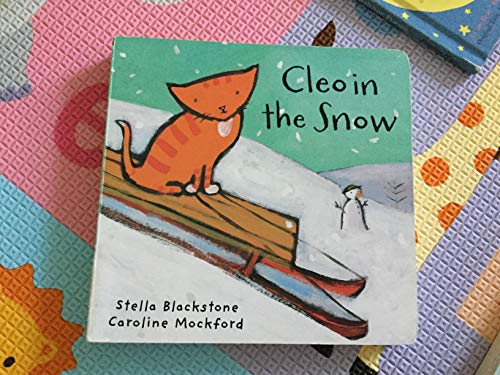 Imagen de archivo de Cleo in the Snow (Cleo the Cat) a la venta por WorldofBooks
