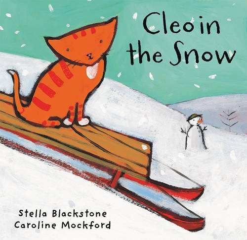 Beispielbild fr Cleo in the Snow zum Verkauf von Better World Books