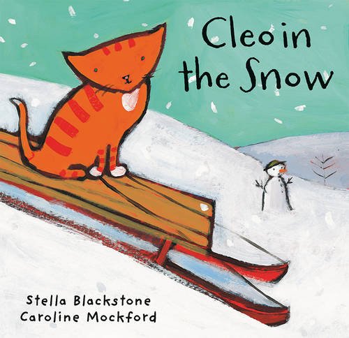 Stock image for Cleo in the Snow (Cleo the Cat) for sale by WorldofBooks