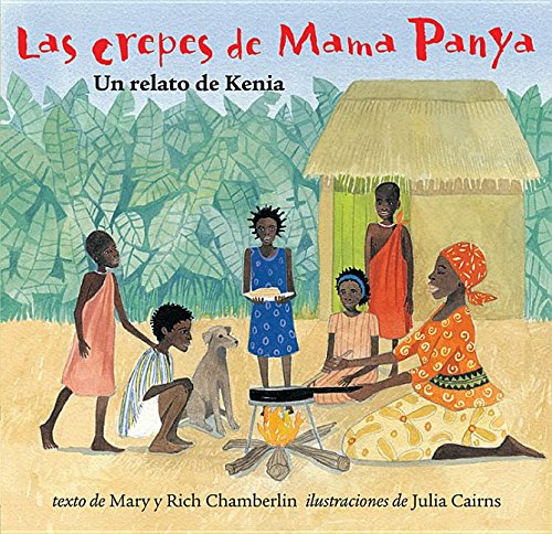 9781782850724: Las crepes de Mama Panya: Un Relato De Kenia