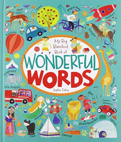 9781782850915: The Big Barefoot Book of Wonderful Words