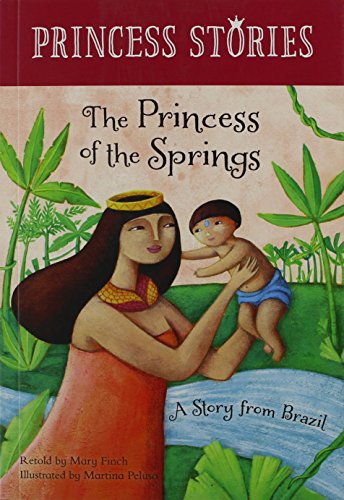 Imagen de archivo de The Princess of the Springs (Princess Stories) a la venta por WorldofBooks