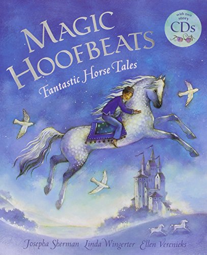 Beispielbild fr Magic Hoofbeats : Fantastic Horse Tales zum Verkauf von Better World Books: West