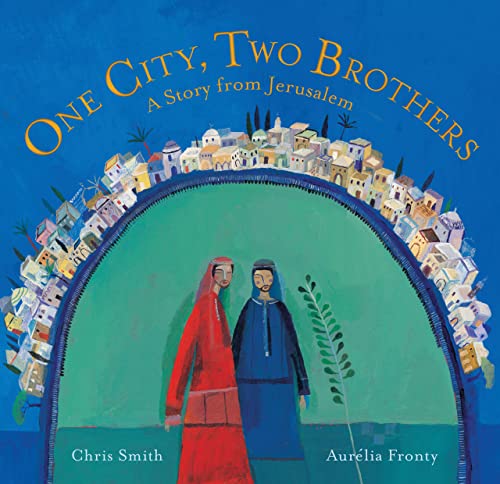 Stock image for One City, Two Brothers for sale by MusicMagpie