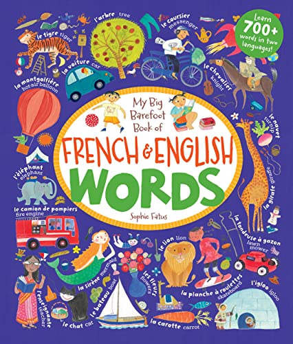 Beispielbild fr My Big Barefoot Book of French and English Words zum Verkauf von Better World Books