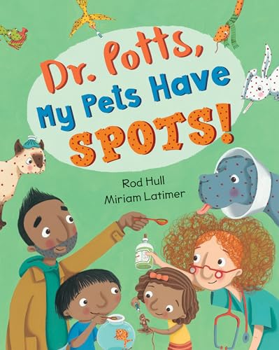 Imagen de archivo de Dr. Potts, My Pets Have Spots! a la venta por Better World Books