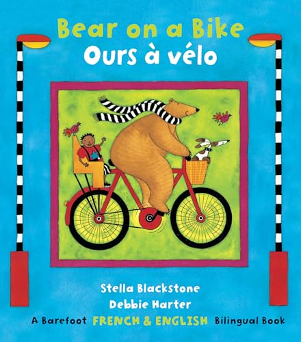 Stock image for Bear on a Bike / Ours vlo (English and French Edition) for sale by Goodwill Books
