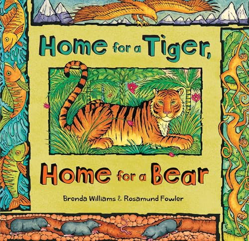 Stock image for Home for a Tiger, Home for a Bear for sale by SecondSale