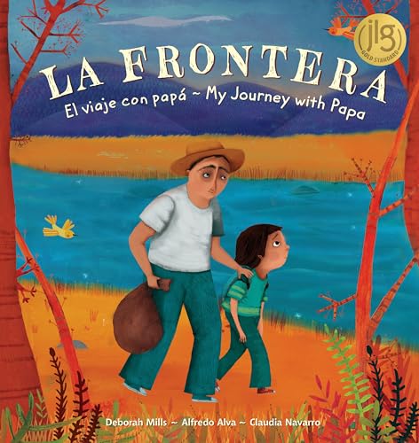 Imagen de archivo de La Frontera: El Viaje Con Papa / My Journey with Papa (Spanish and English Edition) a la venta por SecondSale